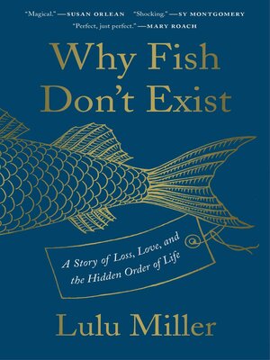 cover image of Why Fish Don't Exist